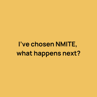 I've chosen NMITE, what happens next text on yellow background